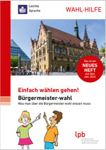 So sieht die Wahlhilfe in Leichter Sprache zur Bürgermeisterwahl aus